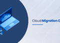 Cloud Migration Costs and Savings